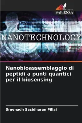 Nanobioasemblacja peptydów w punktach kwantowych dla biosensingu - Nanobioassemblaggio di peptidi a punti quantici per il biosensing