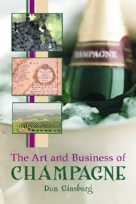 Sztuka i biznes szampana - The Art and Business of Champagne