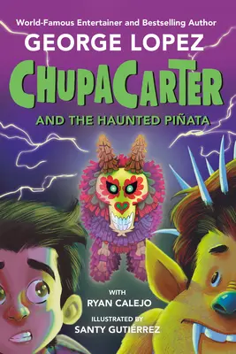Chupacarter i nawiedzona piata - Chupacarter and the Haunted Piata