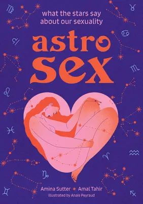 Astroseks: Co gwiazdy mówią o naszej seksualności - Astrosex: What the Stars Say about Our Sexuality
