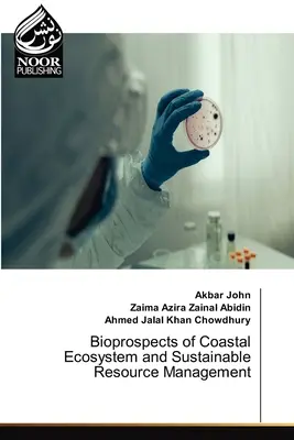 Bioperspektywy ekosystemu przybrzeżnego i zrównoważone zarządzanie zasobami - Bioprospects of Coastal Ecosystem and Sustainable Resource Management