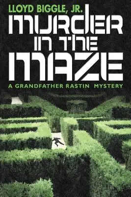 Morderstwo w labiryncie: Tajemnica dziadka Rastina - Murder in the Maze: A Grandfather Rastin Mystery