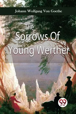 Smutki młodego Wertera - The Sorrows Of Young Werther