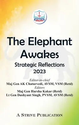 Słoń się budzi: Refleksje strategiczne - 2023 - The Elephant Awakes: Strategic Reflections - 2023