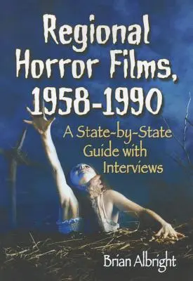 Regionalne filmy grozy, 1958-1990 - Regional Horror Films, 1958-1990