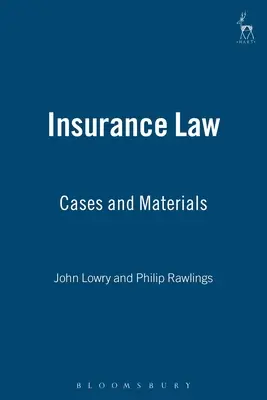 Prawo ubezpieczeniowe: Sprawy i materiały - Insurance Law: Cases and Materials