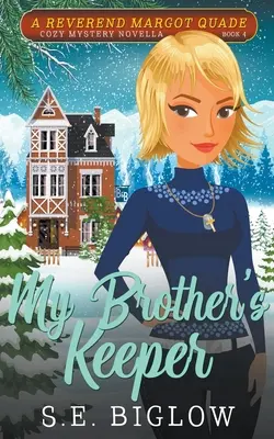 My Brother's Keeper (Chrześcijańska zagadka detektywistyczna dla amatorów) - My Brother's Keeper (A Christian Amateur Sleuth Mystery)