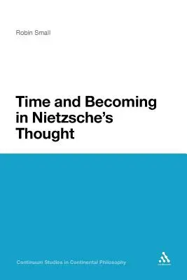 Czas i stawanie się w myśli Nietzschego - Time and Becoming in Nietzsche's Thought