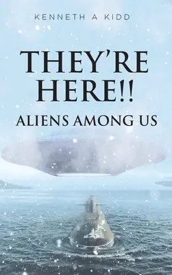 Oni tu są!!!: Obcy wśród nas - They're Here!!: Aliens Among Us