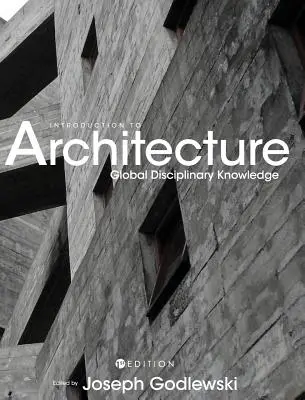 Wprowadzenie do architektury: Globalna wiedza dyscyplinarna - Introduction to Architecture: Global Disciplinary Knowledge