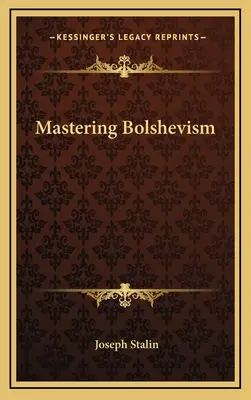 Opanowanie bolszewizmu - Mastering Bolshevism