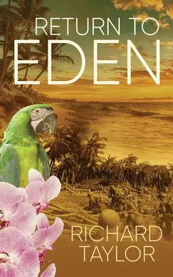 Powrót do Edenu - Return To Eden