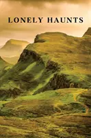 Lonely Haunts: Sześć opowieści o duchach / Maska śmierci i inne duchy - Lonely Haunts: Six Ghost Stories / The Death Mask and Other Ghosts