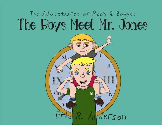 Przygody Pook i Boogee: Chłopcy spotykają pana Jonesa - The Adventures of Pook and Boogee: The Boys Meet Mr. Jones