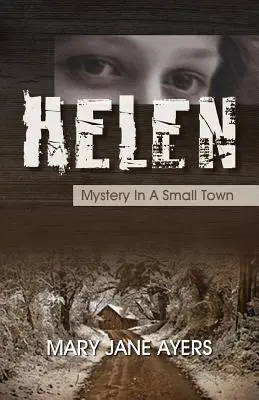 Helen: Tajemnica w małym mieście - Helen: Mystery in a Small Town