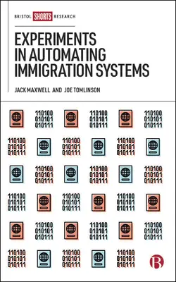 Eksperymenty w automatyzacji systemów imigracyjnych - Experiments in Automating Immigration Systems