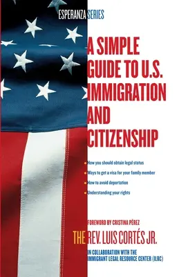 Prosty przewodnik po imigracji i obywatelstwie USA - A Simple Guide to U.S. Immigration and Citizenship