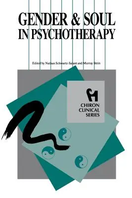 Płeć i dusza w psychoterapii (Chiron Clinical Series) - Gender and Soul in Psychotherapy (Chiron Clinical Series)