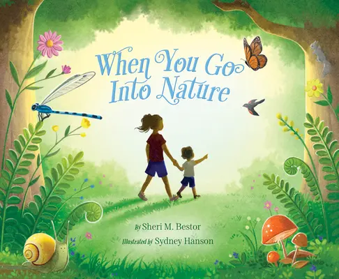 Gdy wkraczasz w naturę - When You Go Into Nature