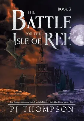 Bitwa o wyspę Ree - The Battle For The Isle of Ree