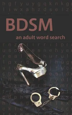Bdsm: wyszukiwanie słów dla dorosłych - Bdsm: an adult word search