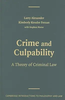 Przestępstwo i wina: Teoria prawa karnego - Crime and Culpability: A Theory of Criminal Law