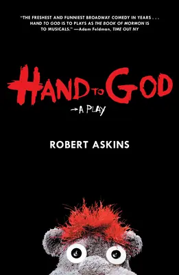 Ręka do Boga: A Play - Hand to God: A Play