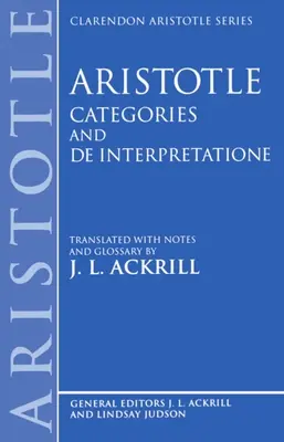 Kategorie Arystotelesa i de Interpretatione - Aristotle Categories and de Interpretatione