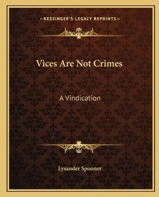 Wady nie są przestępstwami: Windykacja - Vices Are Not Crimes: A Vindication