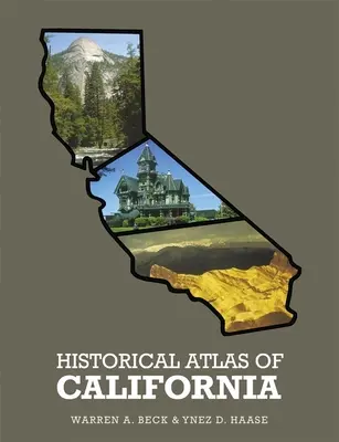 Historyczny atlas Kalifornii, - Historical Atlas of California,