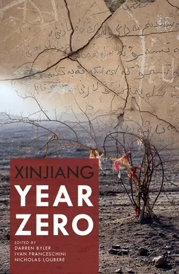 Rok zerowy w Xinjiangu - Xinjiang Year Zero