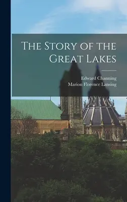 Historia Wielkich Jezior - The Story of the Great Lakes