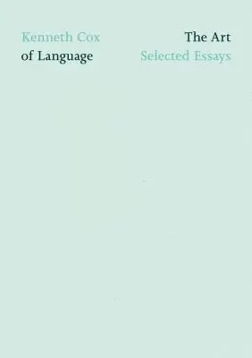 Sztuka języka: Wybrane eseje - The Art of Language: Selected Essays