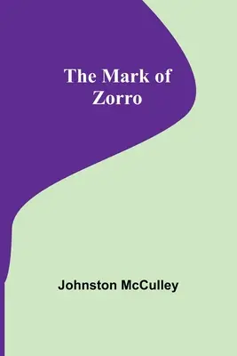 Znak Zorro - The Mark of Zorro