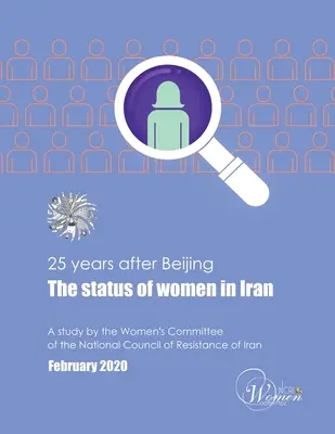 25 lat po Pekinie - status kobiet w Iranie - 25 Years After Beijing, the Status of Women in Iran