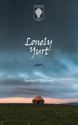 Samotna jurta - Lonely Yurt