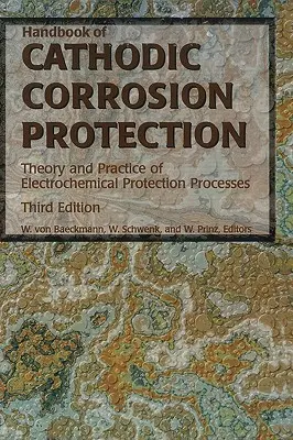 Podręcznik ochrony przed korozją katodową - Handbook of Cathodic Corrosion Protection