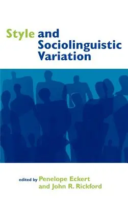 Styl i zmienność socjolingwistyczna - Style and Sociolinguistic Variation