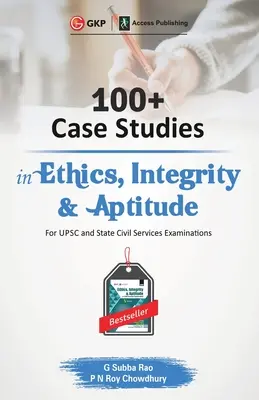 Ponad 100 studiów przypadków z zakresu etyki, uczciwości i umiejętności - 100+ Case Studies in Ethics, Integrity and Aptitude