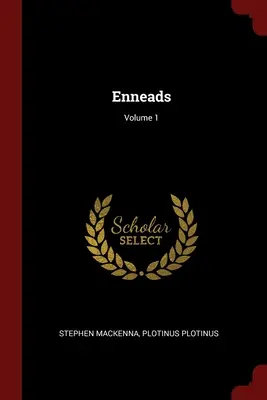 Enneady; tom 1 - Enneads; Volume 1
