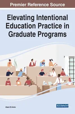 Podnoszenie poziomu intencjonalnej praktyki edukacyjnej w programach studiów podyplomowych - Elevating Intentional Education Practice in Graduate Programs