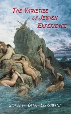 Odmiany żydowskiego doświadczenia - The Varieties of Jewish Experience