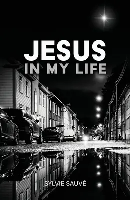 Jezus w moim życiu - Jesus in My Life