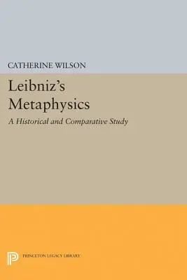 Metafizyka Leibniza: Studium historyczne i porównawcze - Leibniz's Metaphysics: A Historical and Comparative Study