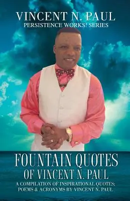 Cytaty z fontanny Vincenta N. Paula - Fountain Quotes of Vincent N. Paul