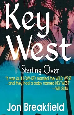 Key West III: Zaczynając od nowa - Key West III: Starting Over