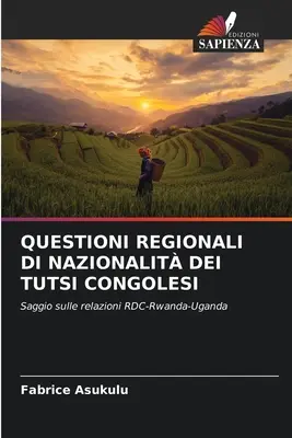 Kwestie regionalne dotyczące narodowości kongijskich Tutsi - Questioni Regionali Di Nazionalit Dei Tutsi Congolesi