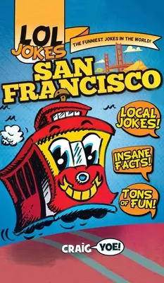 Lol Jokes: San Francisco