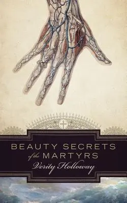 Sekrety piękna męczenników - Beauty Secrets of The Martyrs