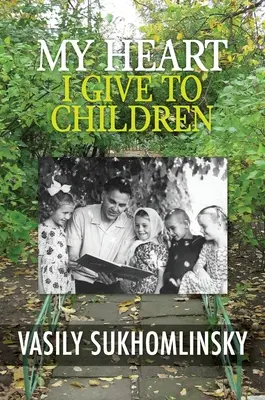 Moje serce daję dzieciom - My Heart I Give to Children